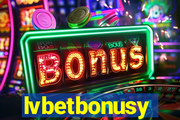 lvbetbonusy