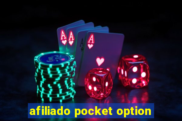 afiliado pocket option