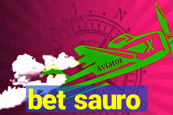 bet sauro