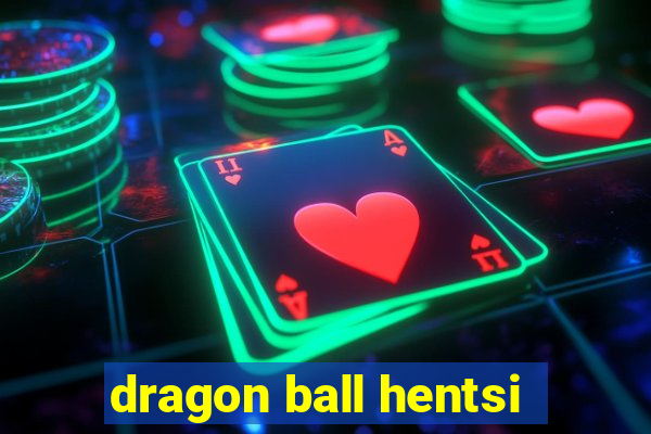 dragon ball hentsi