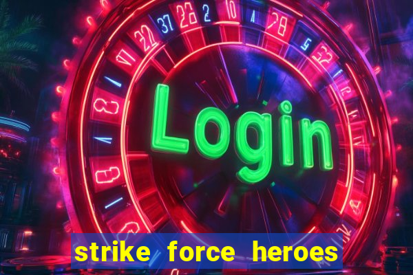 strike force heroes 2 hacked