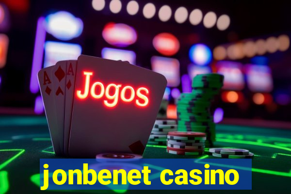 jonbenet casino