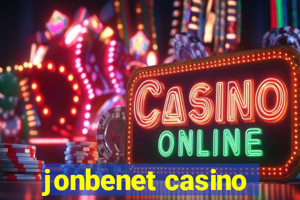 jonbenet casino