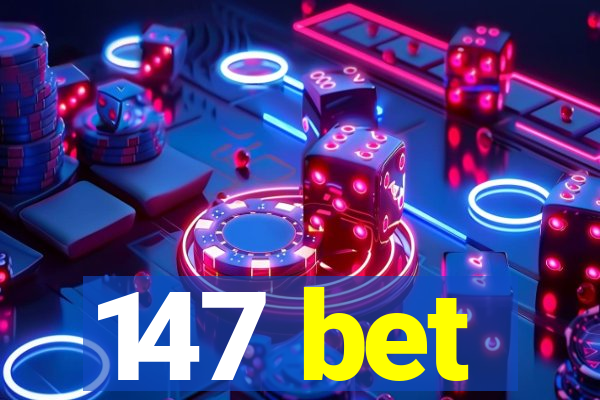 147 bet