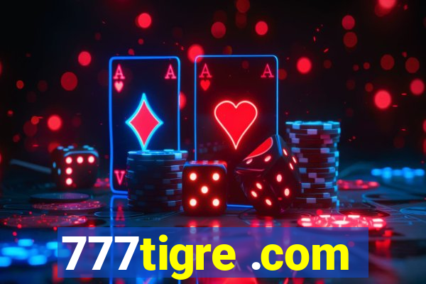 777tigre .com