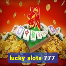 lucky slots 777