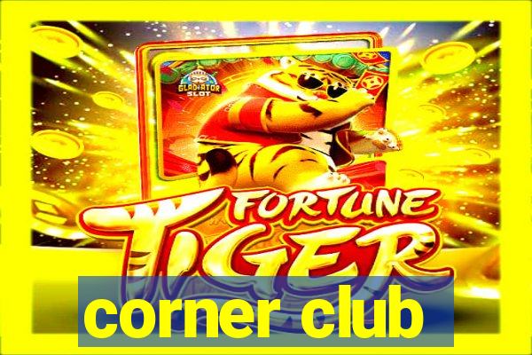 corner club