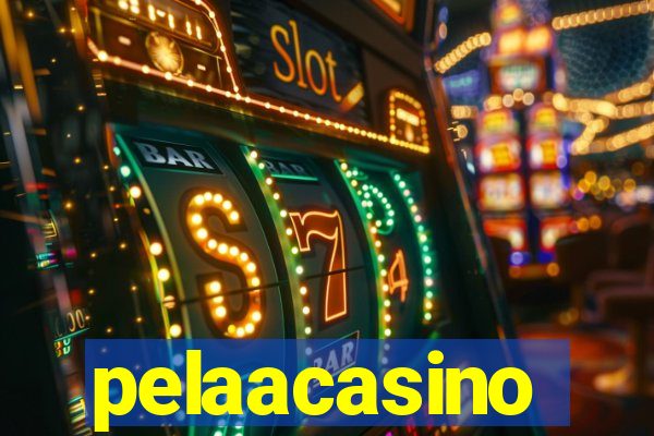 pelaacasino