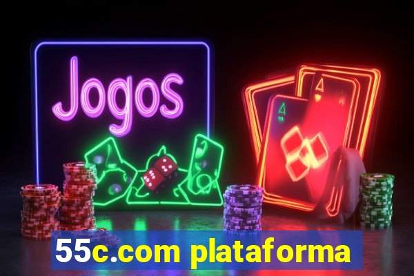 55c.com plataforma