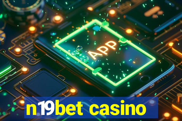 n19bet casino