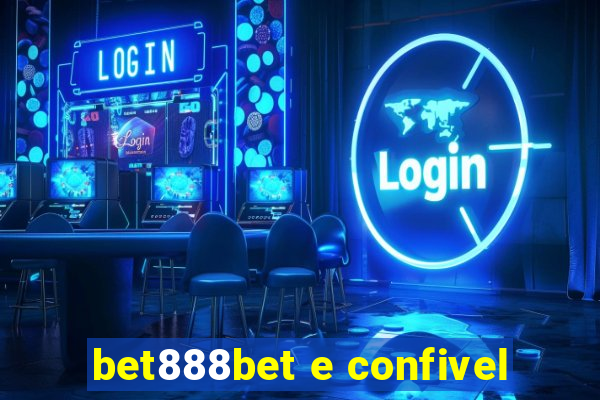 bet888bet e confivel