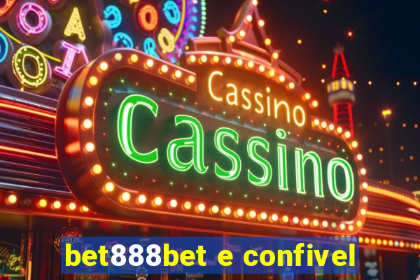 bet888bet e confivel