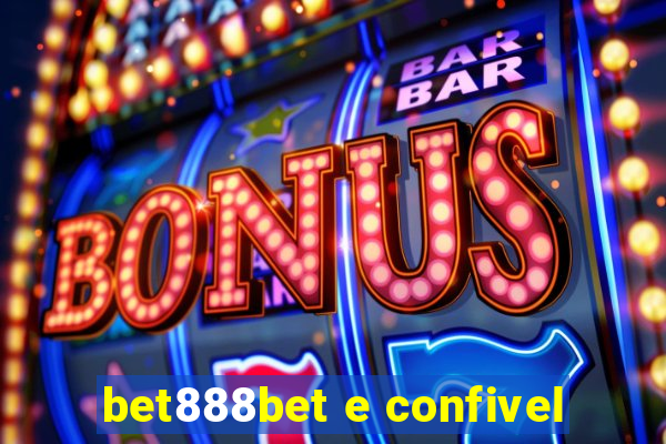 bet888bet e confivel