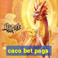 caco bet paga