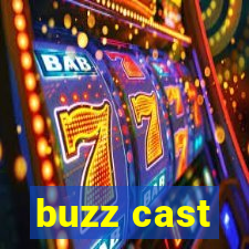 buzz cast