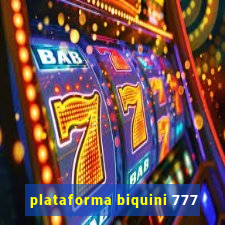 plataforma biquini 777