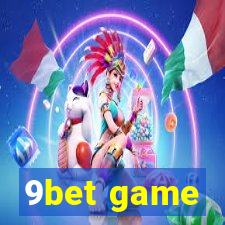 9bet game