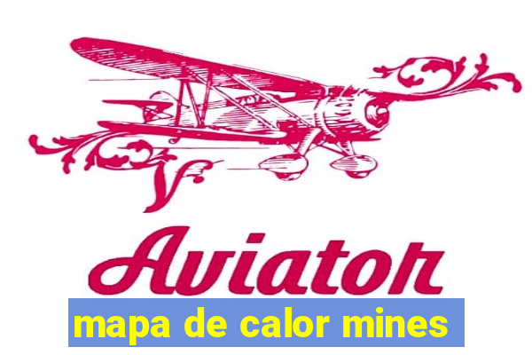 mapa de calor mines