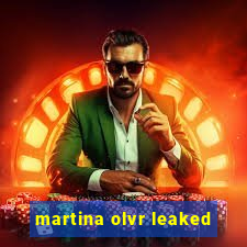 martina olvr leaked