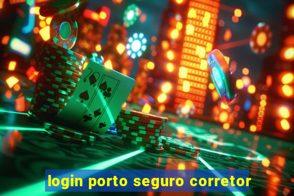 login porto seguro corretor