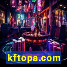 kftopa.com