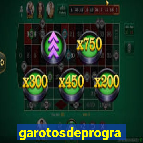 garotosdeprogramas