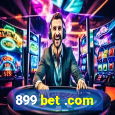 899 bet .com