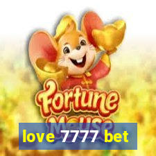 love 7777 bet