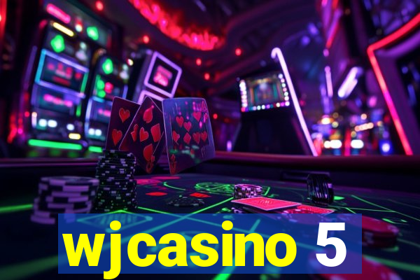 wjcasino 5