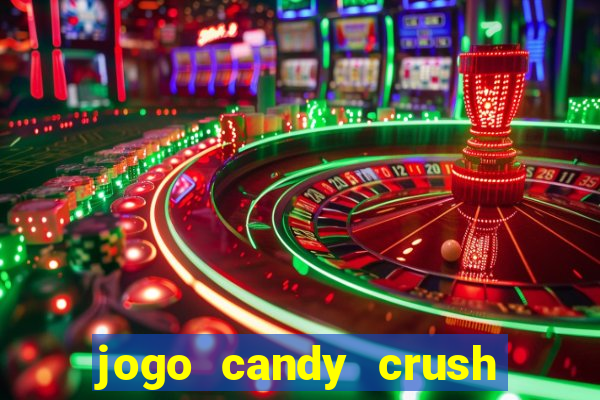 jogo candy crush saga no facebook