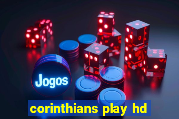 corinthians play hd