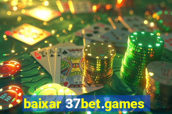 baixar 37bet.games