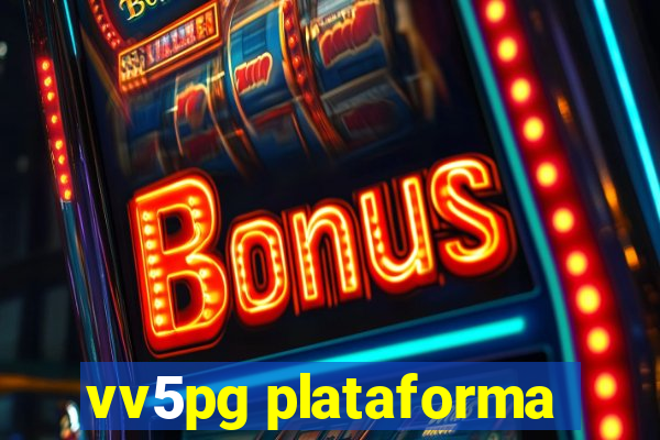 vv5pg plataforma