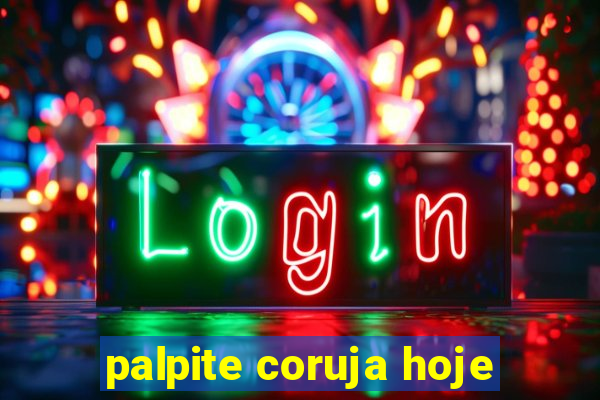 palpite coruja hoje