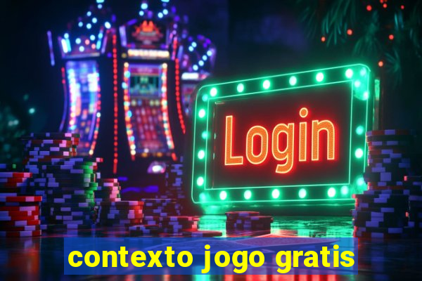 contexto jogo gratis