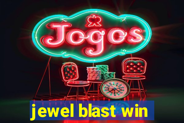 jewel blast win