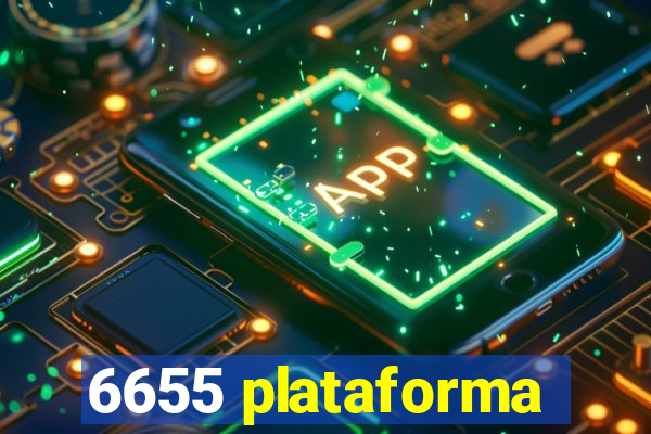 6655 plataforma