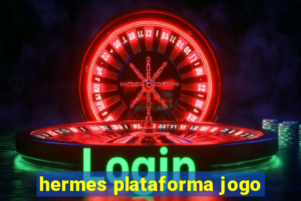 hermes plataforma jogo