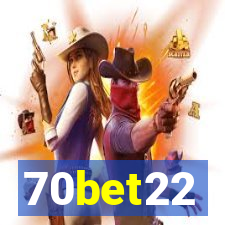 70bet22