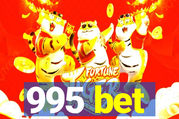 995 bet