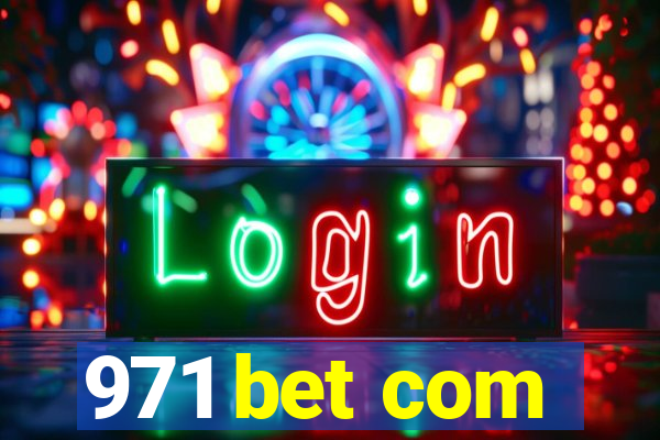 971 bet com