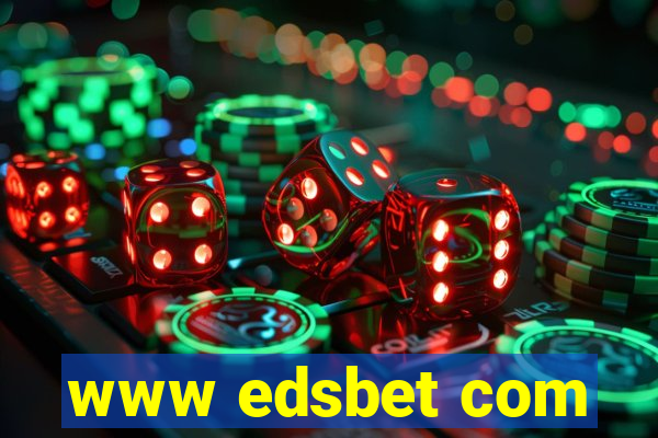 www edsbet com