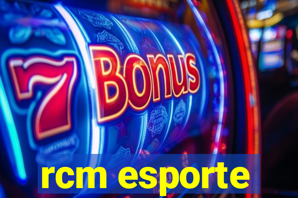 rcm esporte