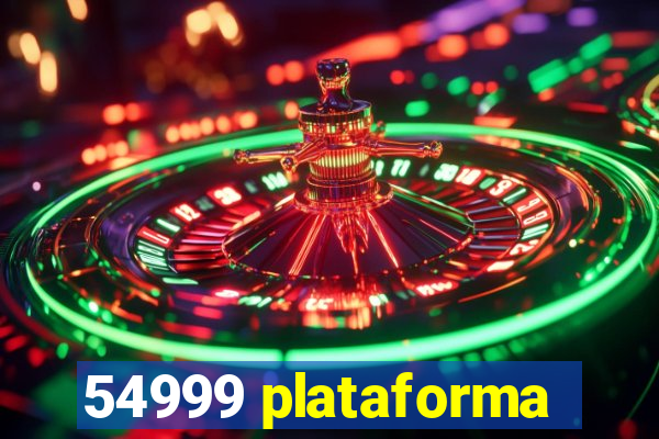 54999 plataforma