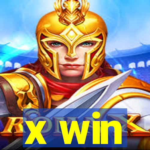 x win