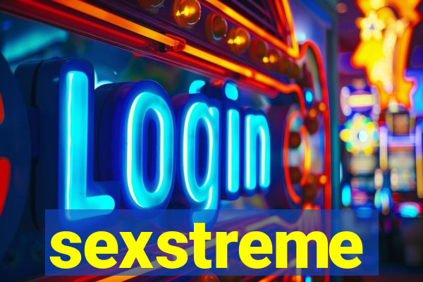 sexstreme