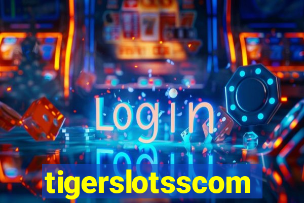 tigerslotsscom