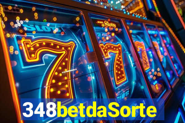 348betdaSorte