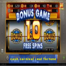 cash carnival real fortune