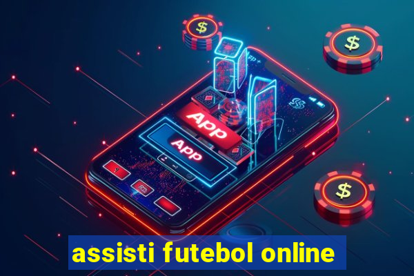 assisti futebol online